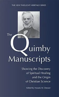 Manuscrisele Quimby - The Quimby Manuscripts