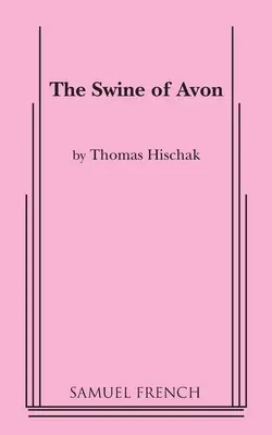 Porcii din Avon - The Swine of Avon