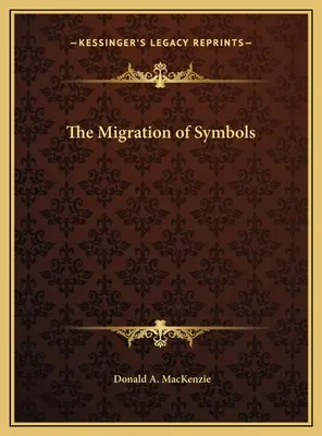 Migrația simbolurilor - The Migration of Symbols