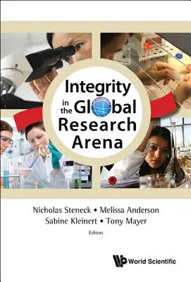 Integritatea în arena globală a cercetării - Integrity in the Global Research Arena