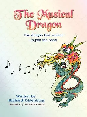The Musical Dragon: Dragonul care a vrut să se alăture orchestrei - The Musical Dragon: The Dragon That Wanted to Join the Band