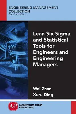 Lean Six Sigma și instrumente statistice pentru ingineri și manageri de inginerie - Lean Six Sigma and Statistical Tools for Engineers and Engineering Managers