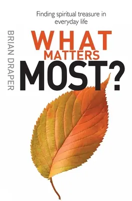 Ce contează cel mai mult? - What Matters Most?