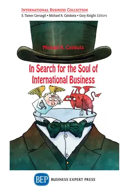 În căutarea sufletului afacerilor internaționale - In Search for the Soul of International Business