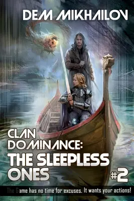Clan Dominance: The Sleepless Ones (Cartea #2): Seria LitRPG - Clan Dominance: The Sleepless Ones (Book #2): LitRPG Series