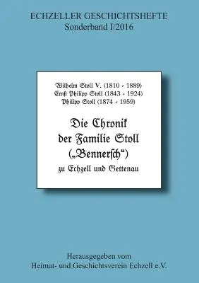 Cronica familiei Stoll din Echzell și Gettenau (Die Chronik der Familie Stoll zu Echzell und Gettenau) - Die Chronik der Familie Stoll zu Echzell und Gettenau