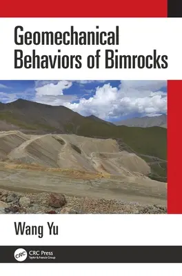Comportamentul geomecanic al bimrocilor - Geomechanical Behaviors of Bimrocks