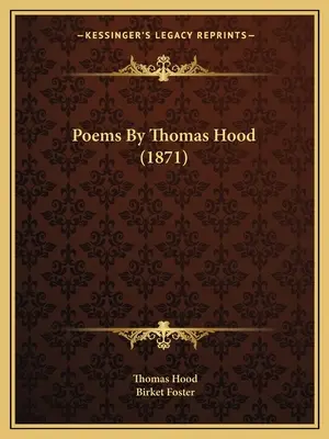 Poezii de Thomas Hood (1871) - Poems By Thomas Hood (1871)