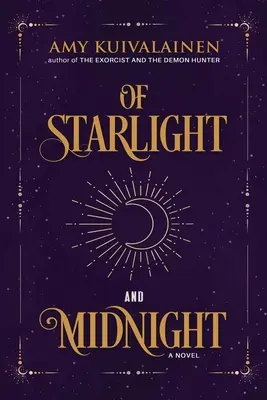 La lumina stelelor și la miezul nopții - Of Starlight and Midnight