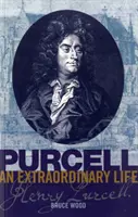Purcell: O viață extraordinară - Purcell: An Extraordinary life