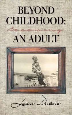 Dincolo de copilărie: Devenirea unui adult - Beyond Childhood: Becoming an Adult