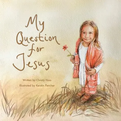 Întrebarea mea pentru Iisus - My Question for Jesus