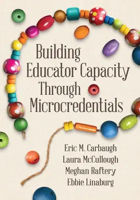 Consolidarea capacității educatorilor prin intermediul microcreditelor - Building Educator Capacity Through Microcredentials