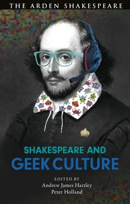 Shakespeare și cultura geek - Shakespeare and Geek Culture