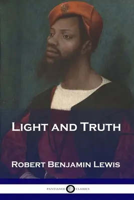 Lumină și adevăr - Light and Truth