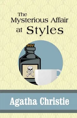 Afacerea misterioasă de la Styles - The Mysterious Affair at Styles