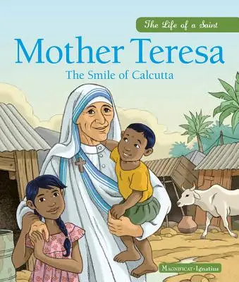 Maica Tereza: Zâmbetul din Calcutta - Mother Teresa: The Smile of Calcutta