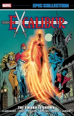 Excalibur Epic Collection: Sabia este trasă - Excalibur Epic Collection: The Sword Is Drawn