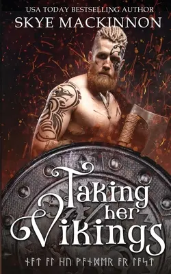 Luându-și vikingii - Taking Her Vikings