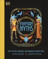 Mituri egiptene - Faceți cunoștință cu zeii, zeițele și faraonii Egiptului Antic - Egyptian Myths - Meet the Gods, Goddesses, and Pharaohs of Ancient Egypt
