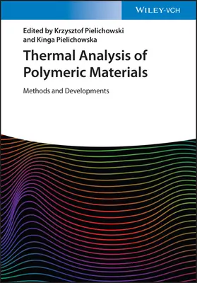Analiza termică a materialelor polimerice: Metode și evoluții - Thermal Analysis of Polymeric Materials: Methods and Developments