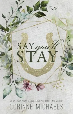 Say You'll Stay - Ediție specială - Say You'll Stay - Special Edition