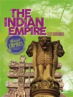 Mari imperii: Imperiul Indian - Great Empires: The Indian Empire