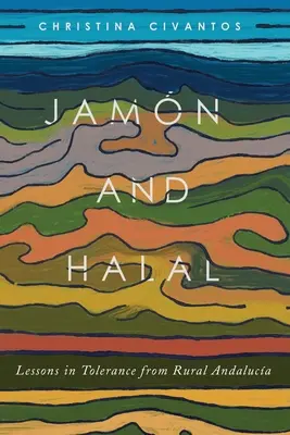 Jamn și Halal: Lecții de toleranță din Andaluca rurală - Jamn and Halal: Lessons in Tolerance from Rural Andaluca