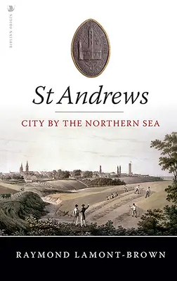 St Andrews: Orașul de lângă Marea Nordului - St Andrews: City by the Northern Sea