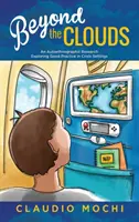 Dincolo de nori: O cercetare autoetnografică care explorează bunele practici în situații de criză - Beyond the Clouds: An Autoethnographic Research Exploring Good Practice in Crisis Settings