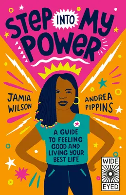 Intră în puterea mea: Un ghid pentru a te simți bine și a-ți trăi cea mai bună viață - Step Into My Power: A Guide to Feeling Good and Living Your Best Life