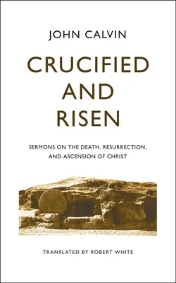 Răstignit și înviat - Crucified and Risen