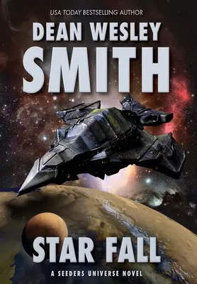 Căderea stelelor: Un roman din universul Seeders - Star Fall: A Seeders Universe Novel
