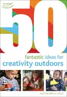 50 de idei fantastice pentru creativitate în aer liber - 50 Fantastic Ideas for Creativity Outdoors