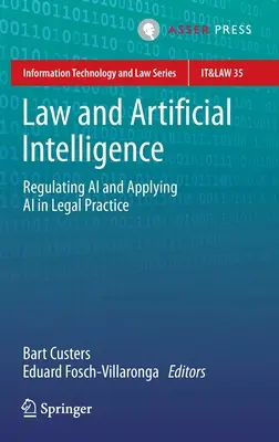 Legea și inteligența artificială: Reglementarea IA și aplicarea IA în practica juridică - Law and Artificial Intelligence: Regulating AI and Applying AI in Legal Practice