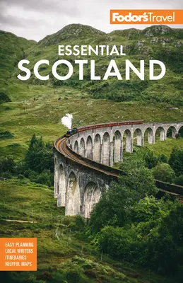 Fodor's Essential Scoția - Fodor's Essential Scotland