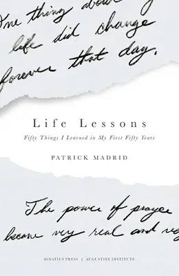 Lecții de viață: Cincizeci de lucruri pe care le-am învățat în primii mei cincizeci de ani - Life Lessons: Fifty Things I Learned in My First Fifty Years