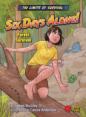 Șase zile singur!: Supraviețuitor în pădure - Six Days Alone!: Forest Survivor