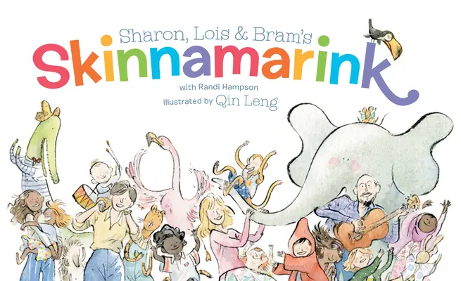 Skinnamarink-ul lui Sharon, Lois și Bram - Sharon, Lois and Bram's Skinnamarink