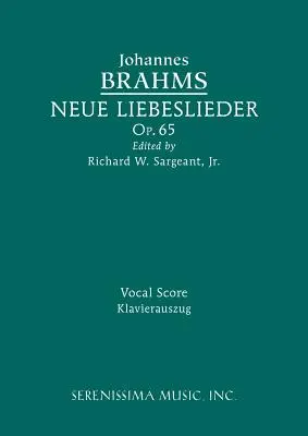 Neue Liebeslieder, Op.65: Partitură vocală - Neue Liebeslieder, Op.65: Vocal score