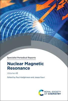 Rezonanța magnetică nucleară: Volumul 48 - Nuclear Magnetic Resonance: Volume 48