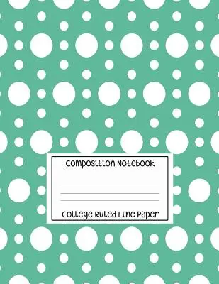 Caiet de compunere - Hârtie de linie cu riglă College: Model circular alb, 120 de pagini, 8.5x11 in - Composition Notebook - College Ruled Line Paper: White Circle Pattern, 120 Pages, 8.5x11 in