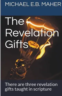Darurile Revelației - The Revelation Gifts