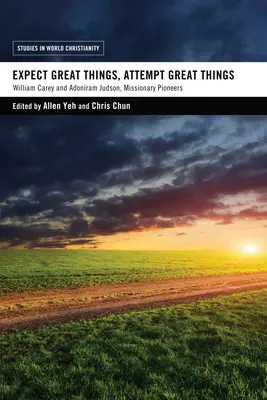 Așteptați lucruri mari, încercați lucruri mari - Expect Great Things, Attempt Great Things