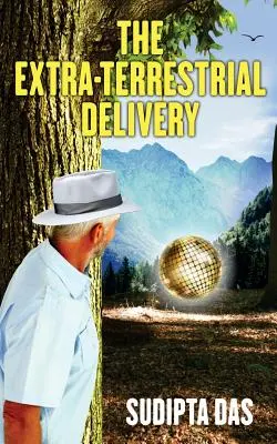 Livrarea extraterestră - The Extra-Terrestrial Delivery