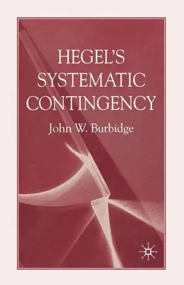 Contingența sistematică a lui Hegel - Hegel's Systematic Contingency