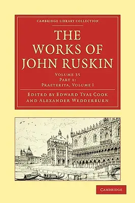Operele lui John Ruskin - The Works of John Ruskin