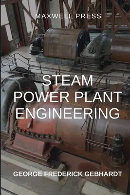 Ingineria centralelor electrice cu aburi - Steam Power Plant Engineering