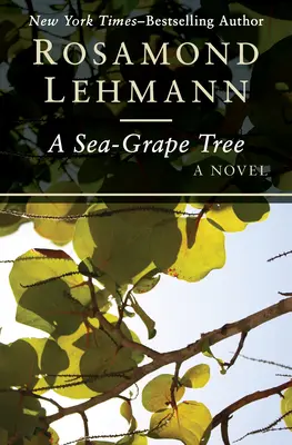 Un copac de struguri de mare - A Sea-Grape Tree