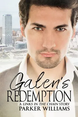Răscumpărarea lui Galen: Volumul 2 - Galen's Redemption: Volume 2